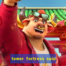 tower fortress saiu da play store